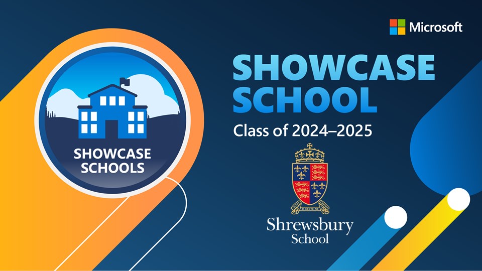 Shrewsbury announced as a Microsoft Showcase School 